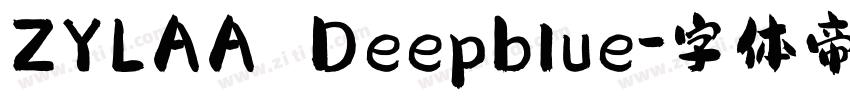 ZYLAA Deepblue字体转换